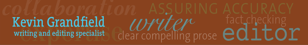 Kevin Grandfield - Writing and Editing Specialist